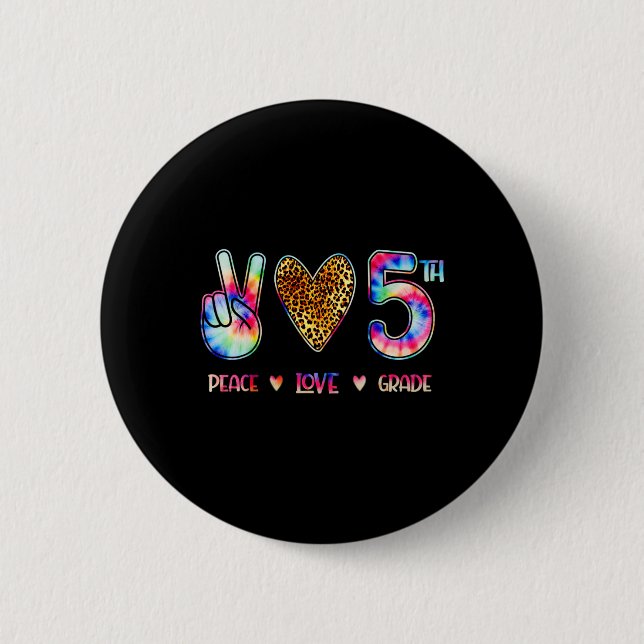 Peace Love Fifth Grade Squad Back To School Gift  2 Inch Round Button (Front)