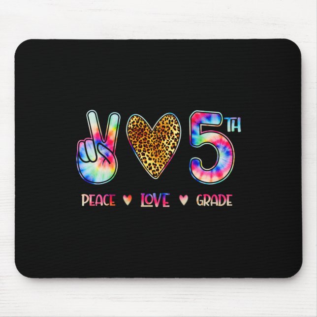 Peace Love Fifth Grade Squad Back To School Gift  Mouse Pad (Front)