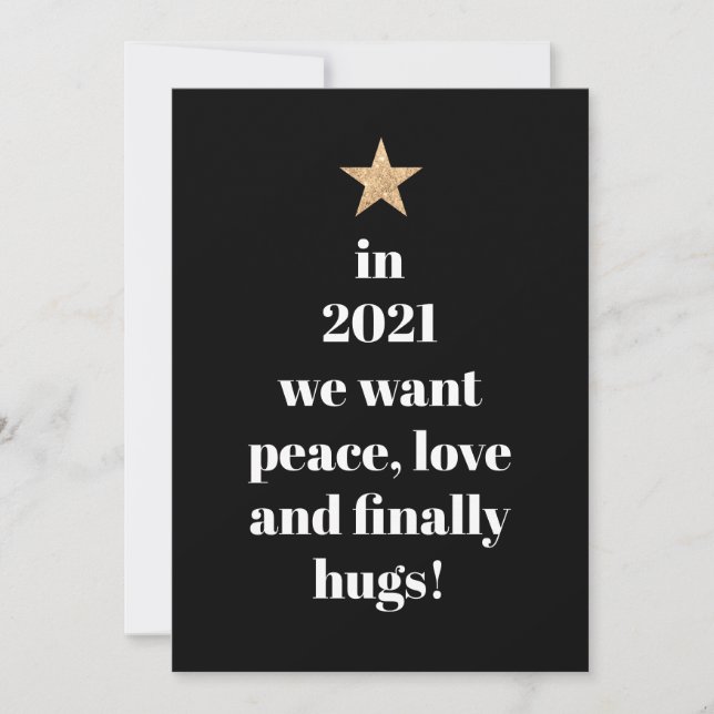 Peace, Love & Finally Hugs Humour Quote 2021 Holiday Card (Front)