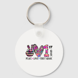 Peace Love First Grade Teacher Girls Team 1st Grad Keychain
