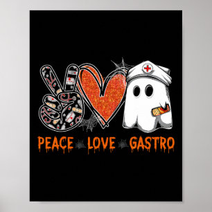 Peace Love Gastro Ghost Nurse Gastroenterology Hal Poster