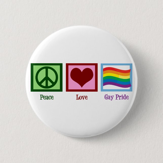 Peace Love Gay Pride 2 Inch Round Button (Front)
