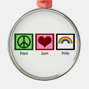 Peace Love Gay Pride Metal Ornament