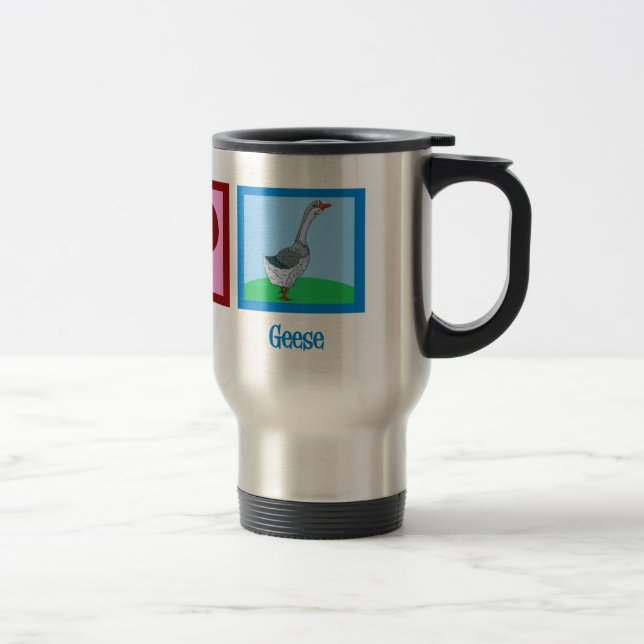 Peace Love Geese Travel Mug (Right)