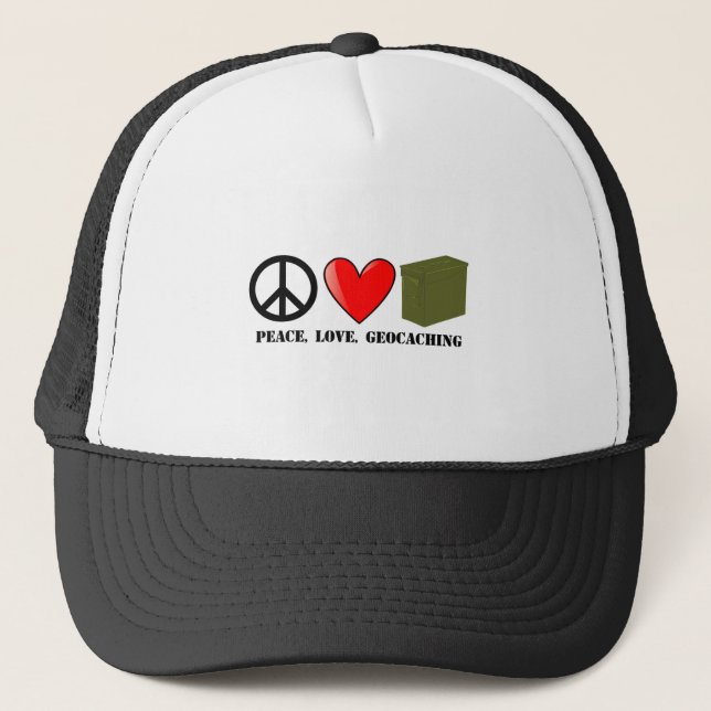 Peace, Love, Geocaching Trucker Hat (Front)