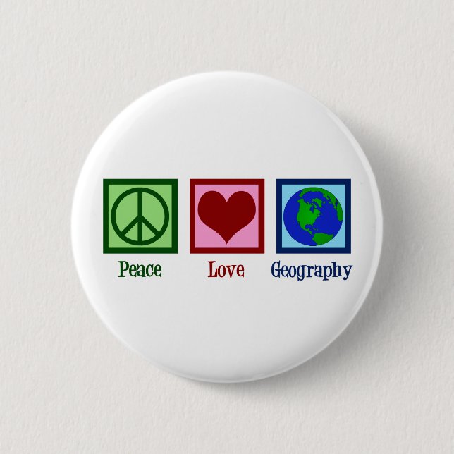 Peace Love Geography Teacher World Map 2 Inch Round Button (Front)