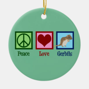 Peace Love Gerbils Ceramic Ornament