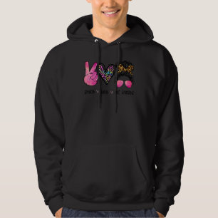 Peace Love Get Loaded Leopard Messy Bun Mom Tea Mo Hoodie