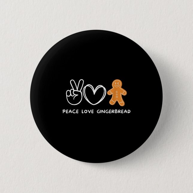 Peace, Love Gingerbread Retro Gingerbread Lover  2 Inch Round Button (Front)