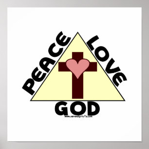 Peace Love God Poster