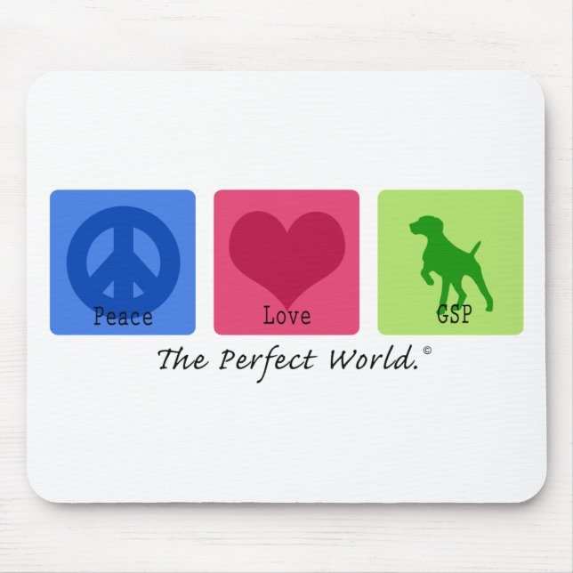 Peace Love GSP Mouse Pad (Front)