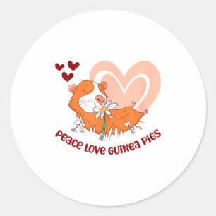 Peace Love Guinea Gs Funny Saying For Guinea Gs Lo Classic Round Sticker