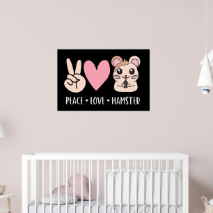 Peace Love Hamster Funny Cute Hamster Lover Gift Poster