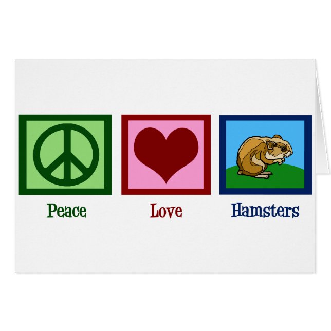 Peace Love Hamsters (Front Horizontal)