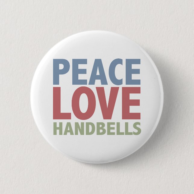 Peace Love Handbells 2 Inch Round Button (Front)