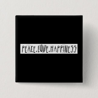Peace. Love. Happiness 2 Inch Square Button