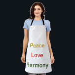 Peace Love Harmony Apron<br><div class="desc">Peace Love Harmony. This is a nice saying for a season's greeting or any time of the year. Minimalist. Tri colour in red,  gold and,  green.</div>