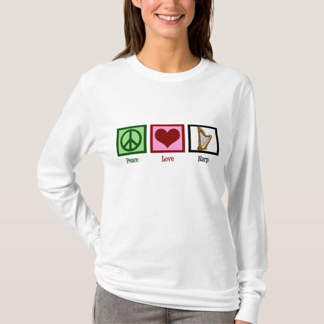 Peace Love Harp T-Shirt (Front)