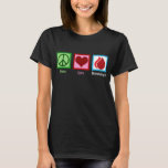 Peace Love Hematology T-Shirt<br><div class="desc">Peace Love Hematology. A cool haematology gift for a hematologist who specializes in blood disorders. Cute present for a hematopathologist.</div>
