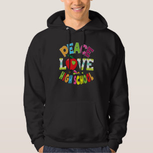 Peace Love High Teacher Kid Student Back To School Hoodie