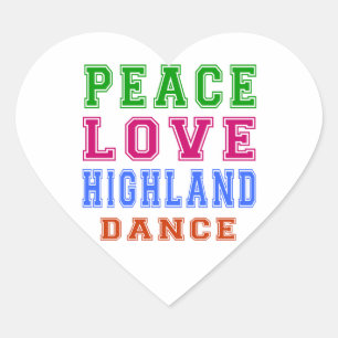 Peace Love Highland dancing Heart Sticker