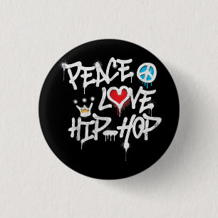 Peace Love Hip Hop Dancing 1 Inch Round Button