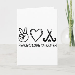Peace Love Hockey Card