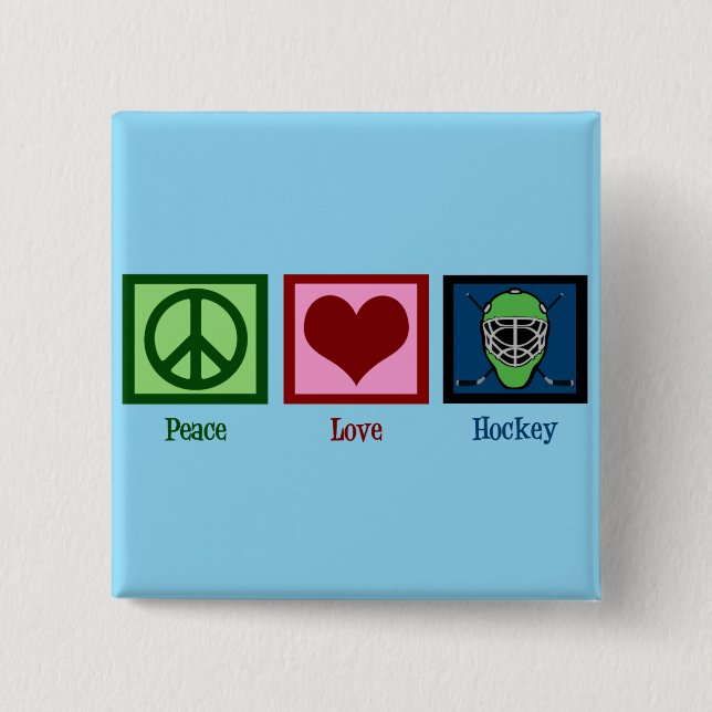 Peace Love Hockey (Goalie Mask) Cute 2 Inch Square Button (Front)