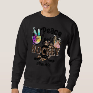 Peace Love Hockey Mima Life Mom Grandma Leopard Sweatshirt