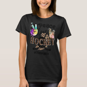 Peace Love Hockey Nanny Life Mom Grandma Leopard T-Shirt