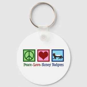 Peace Love Honey Badgers Keychain