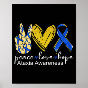 Peace Love Hope Ataxia Awareness Shirt Blue Ribbon Poster