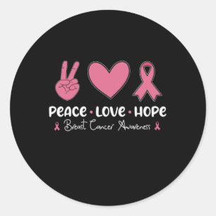 Peace Love Hope Breast Cancer Awareness Survivor Classic Round Sticker