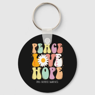 Peace Love Hope Drug Overdose Awareness Gift  Keychain