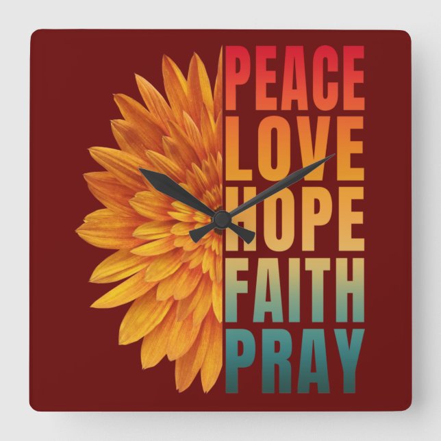 peace love hope faith pray  square wall clock (Front)