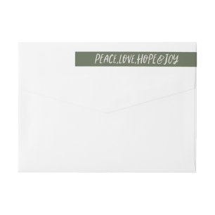 Peace Love Hope Joy green holiday return address Wrap Around Label