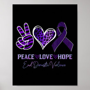Peace Love Hope Leopard End Domestic Violence Awar Poster