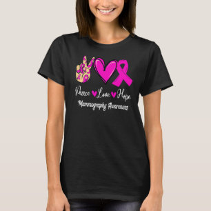 Peace Love Hope Mammography Awareness Day Pink Rib T-Shirt