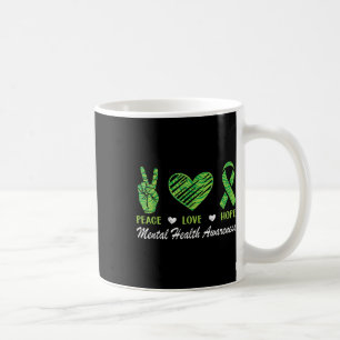 Peace Love Hope Mental Health Awareness Green Ribb Coffee Mug