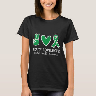 Peace Love Hope Mental Health Ribbon Awareness Men T-Shirt
