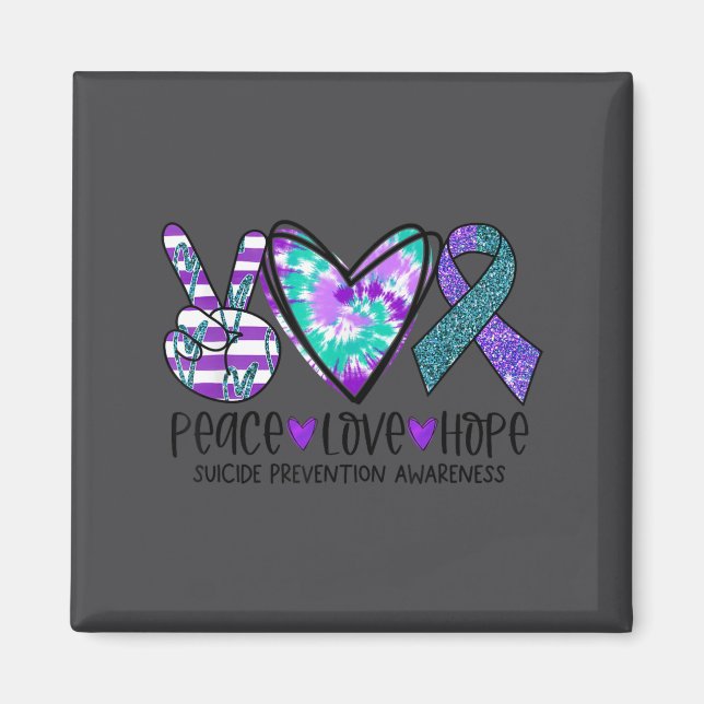 Peace Love Hope Suicide Prevention Awareness Tie-d Magnet (Front)
