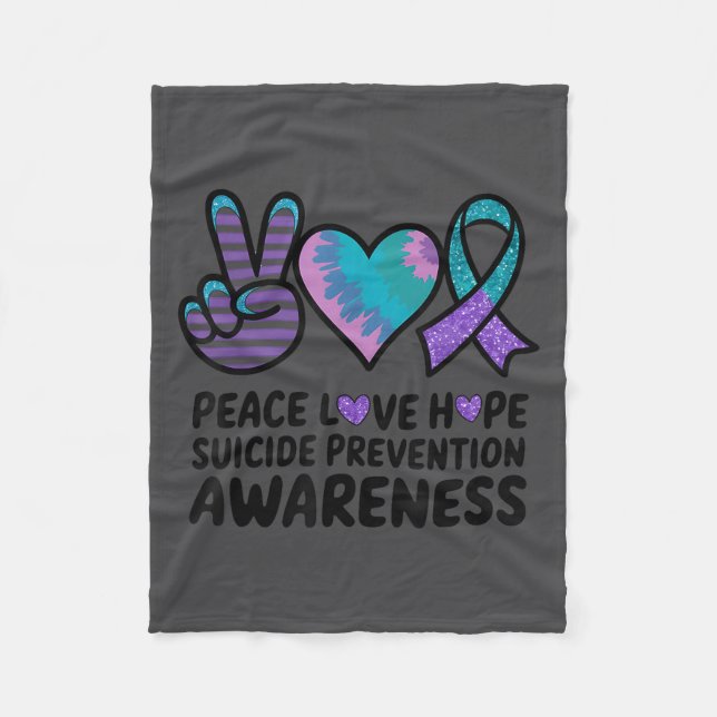 Peace Love Hope Suicide Prevention Tie Dye Awarene Fleece Blanket (Front)