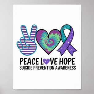 Peace Love Hope Suicide Prevention Tie Dye Awarene Poster
