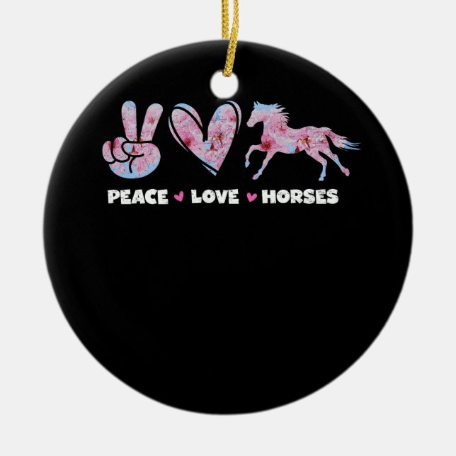 Peace Love Horses Cute Horse Lover Flower Racing H Ceramic Ornament (Front)