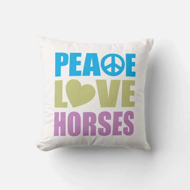 Peace Love Horses Throw Pillow (Front)