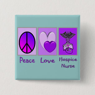 Peace Love Hospice Nurse (PURPLE) 2 Inch Square Button