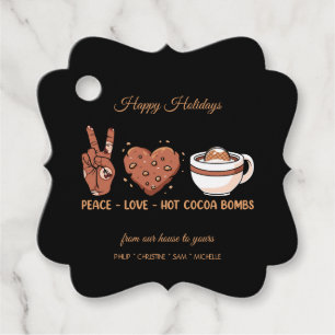 Peace, Love, Hot Cocoa Bombs - Winter Holiday Favour Tags