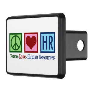 Peace Love HR Human Resources Trailer Hitch Cover
