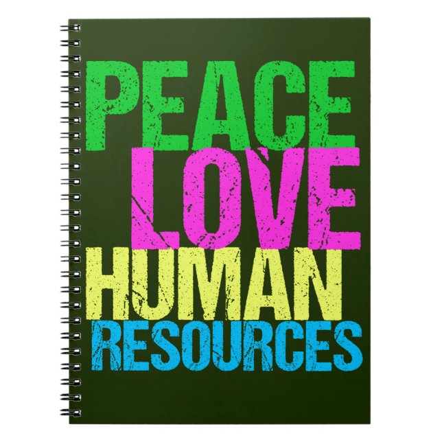 Peace Love Human Resources Notebook (Front)