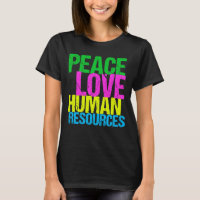 Peace Love Human Resources Women's
